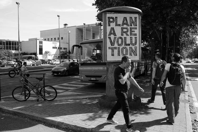 "Plan a revolution"